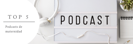 Los Mejores 5 Podcasts para Mamá