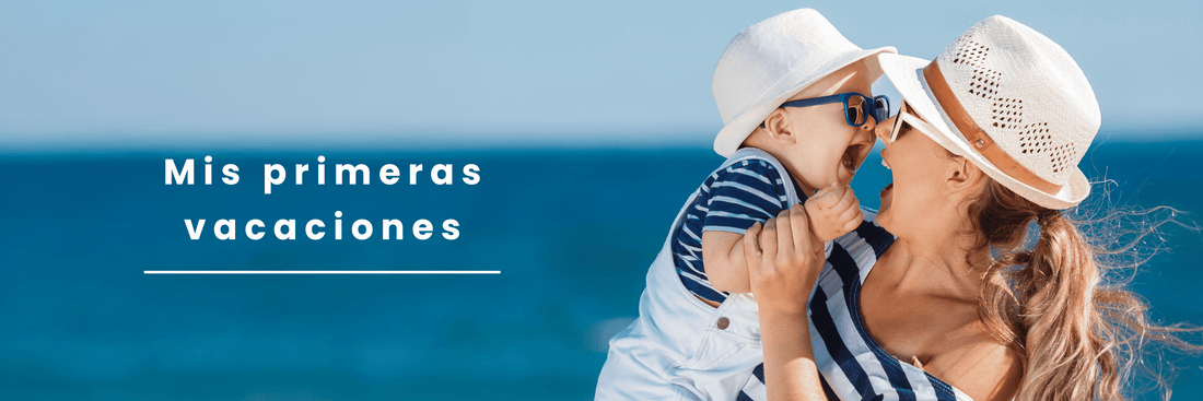 Mis primeras vacaciones