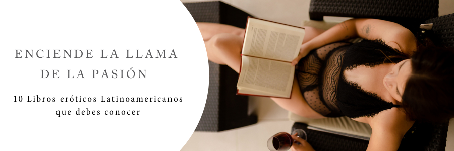 10 Libros Eróticos que debes conocer