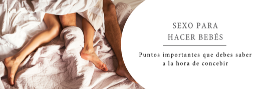 Sexo para hacer bebés: las 8 preguntas más frecuentes